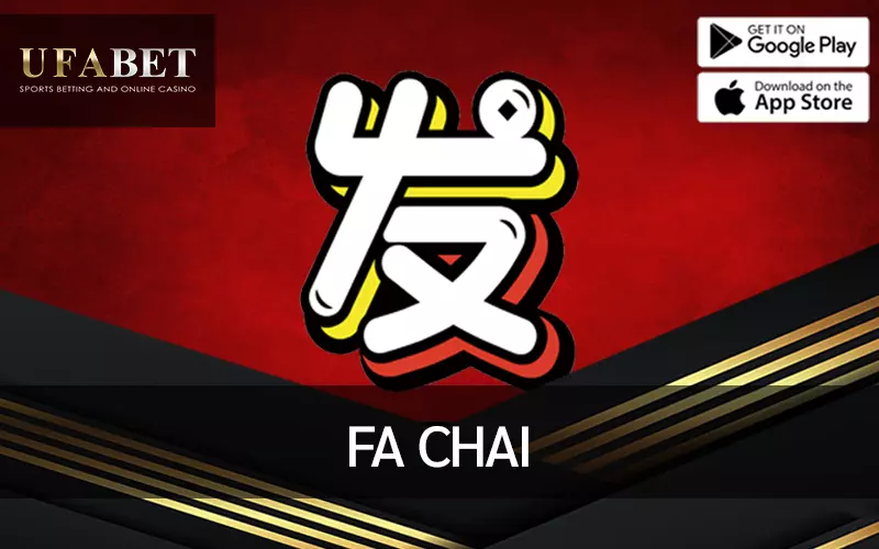 FA CHAI